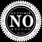 No Father No Excuse
